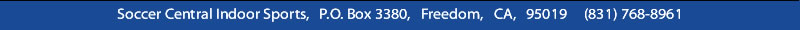 Soccer Central Indoor Sports, Ramsay Park, 34 Harkins Slough Road, Watsonvile, CA, 95076   (831)768-8961